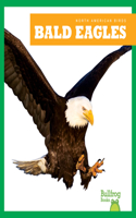 Bald Eagles: (North American Birds)