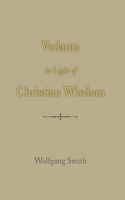 Vedanta in Light of Christian Wisdom