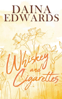 Whiskey and Cigarettes: (Rising Tide MC)