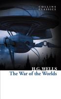 The War of the Worlds: (Collins Classics)