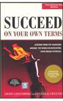 Succeed on Your Own Terms