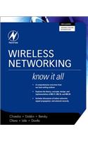 Wireless Networking: Know It All: Know It All(Newnes Know It All)