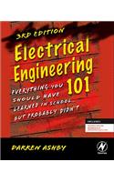 Electrical Engineering 101: Everything You Should Have Learned in School...But Probably Didn't