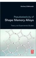 Pseudoelasticity of Shape Memory Alloys