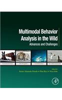 Multimodal Behavior Analysis in the Wild: Advances and Challenges