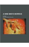 A Nine Men's Morrice; Stories