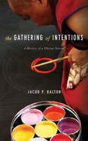 Gathering of Intentions