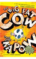 The Big Fat Cow That Goes Kapow