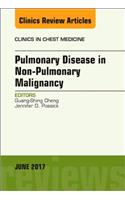 Pulmonary Complications of Non-Pulmonary Malignancy, an Issue of Clinics in Chest Medicine