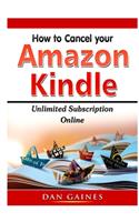 How to cancel Amazon Kindle Unlimited Subscription Online