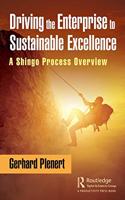 Driving the Enterprise to Sustainable Excellence