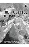 The Politics of Making