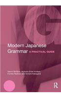 Modern Japanese Grammar: A Practical Guide