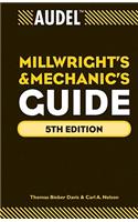 Audel Millwrights and Mechanics Guide