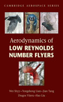 Aerodynamics of Low Reynolds Number Flyers