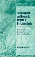 Religious and Romantic Origins of Psychoanalysis