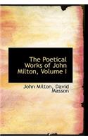 The Poetical Works of John Milton, Volume I