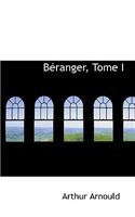 B Ranger, Tome I