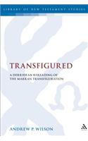 Transfigured