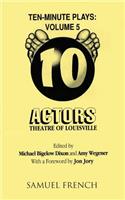 Ten-Minute Plays: Volume 5