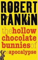 The Hollow Chocolate Bunnies of the Apocalypse