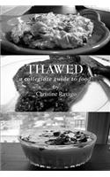 Thawed