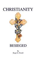 Christianity Besieged