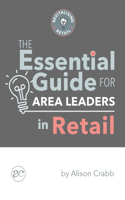 Essential Guide for Area Leaders in Retail