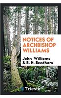 Notices of Archbishop Williams