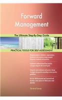 Forward Management The Ultimate Step-By-Step Guide