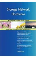 Storage Network Hardware A Complete Guide - 2020 Edition