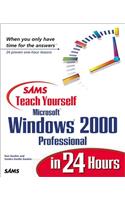 Sams Teach Yourself Microsoft Windows 2000 Professional in 24 Hours