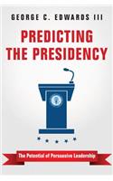 Predicting the Presidency