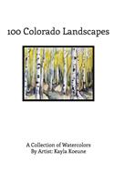 100 Colorado Landscapes