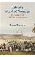 Kilvert's World of Wonders: Growing Up in Mid-Victorian England