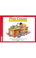 Alfred's Basic Piano Library Prep Course Activity: & Eartraninig Book a Universal Edition