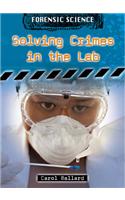 Solving Crimes in the Lab