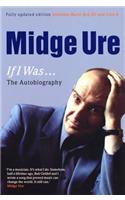 Midge Ure: If I Was...