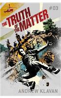 The Truth of the Matter: The Homelander Series