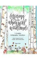 Lettering in the Whimsical Woodlands