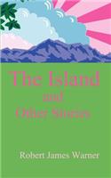The Island and Other Stories: (English)