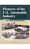Pioneers of the US Automobile Industry Vol 2: The Small Independents