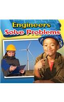 Engineers Solve Problems