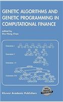 Genetic Algorithms and Genetic Programming in Computational Finance