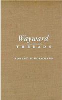 Wayward Threads