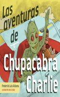 Las Aventuras de Chupacabra Charlie