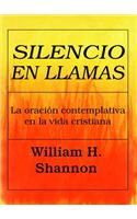 Silencio En Ilamas