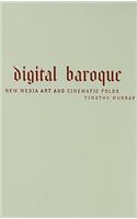 Digital Baroque: New Media Art and Cinematic Folds