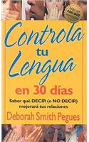 Controla Tu Lengua En 30 Días
