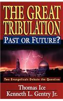 Great Tribulation--Past or Future?